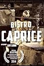 Bistro Caprice (2014)