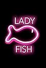 Lady Fish