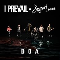 Primary photo for I Prevail Feat. Joyner Lucas: DOA