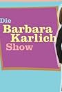 Die Barbara Karlich Show (1999)