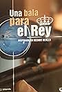 Una bala para el Rey (2009)