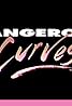 Dangerous Curves (TV Series 1992– ) Poster