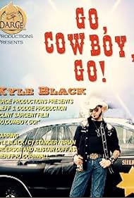 Go, Cowboy, Go! (2006)