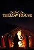 Behind the Yellow House (TV Series 2021– ) Poster