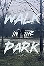 Walk in the Park (2018)