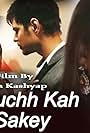 Hum Kuchh Keh Na Sake (2016)