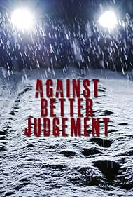 Against Better Judgement (2014)