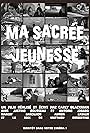 Ma sacrée jeunesse (2016)