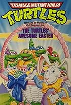 Teenage Mutant Ninja Turtles: The Turtles Awesome Easter