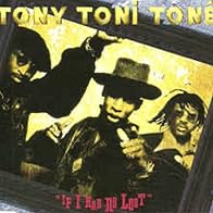 Primary photo for Tony! Toni! Toné!: If I Had No Loot