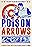 Poison Arrows