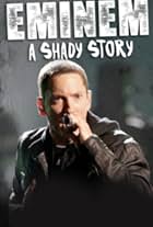 Eminem: A Shady Story