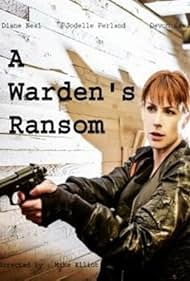 Diane Neal in A Warden's Ransom (2014)