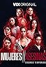 Mujeres asesinas (TV Series 2022– ) Poster