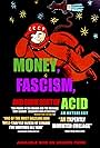 Money, Fascism, and Some Sort of Acid (2020)