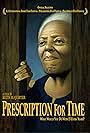 Prescription for Time (2005)