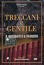 Treccani e Gentile - Il mecenate e il filosofo (2008)