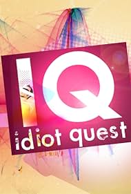 IQ: Idiot Quest (2007)