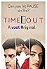 Time Out (TV Mini Series 2017– ) Poster