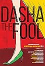 Dasha the Fool (2016)