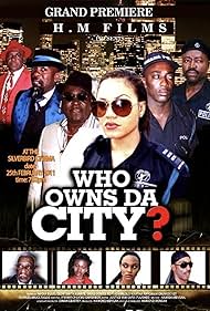 Who owns da City? (2011)