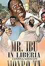 Mr Ibu in Liberia (2017)