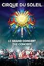 Cirque du Soleil: Le Grand Concert (2015)