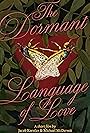 The Dormant Language of Love (2022)