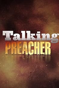 Primary photo for Talking Preacher