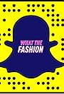 What the Fashion (2018)