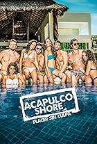 Acapulco Shore: Placer Sin Culpa