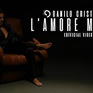 Danilo Cristofaro in L'amore muore (2024)