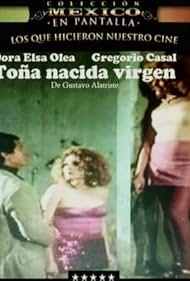 Toña, nacida virgen (1982)