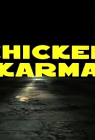 Primary photo for Chicken Karma