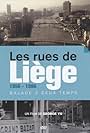 Les rues de Liège 1956-1996 (1996)