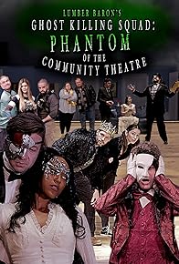 Primary photo for Phantom of the Community Theatre