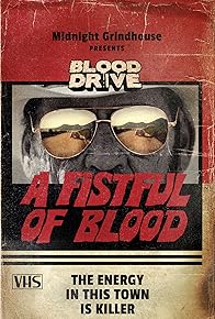 Primary photo for A Fistful of Blood