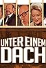 Unter einem Dach (TV Series 1974–1976) Poster