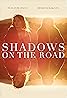 Shadows on the Road (2018) Poster