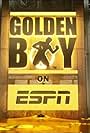 Golden Boy on ESPN (2017)