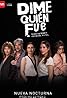 Dime Quién Fue (TV Series 2017–2018) Poster