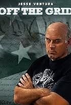 Off the Grid with Jesse Ventura