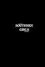 Carl Jackson's Southern Girls: the Series