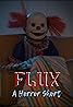 Flux (2019) Poster