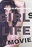 Girls Life (2018) Poster