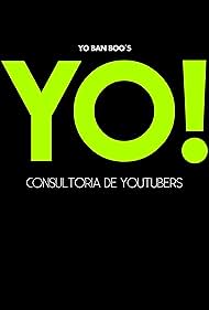 Yo! Consultoria de YouTubers (2016)