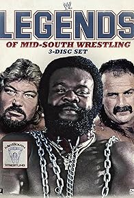 Primary photo for Legends of the Mid-South Wrestling