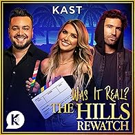 Primary photo for Was it Real? The Hills Rewatch