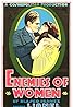 Enemies of Women (1923) Poster