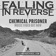 Falling in Reverse: Chemical Prisoner (2016)